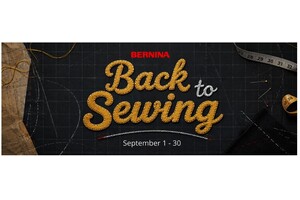 Bernina Back To Sewing September 1 to 30 2026